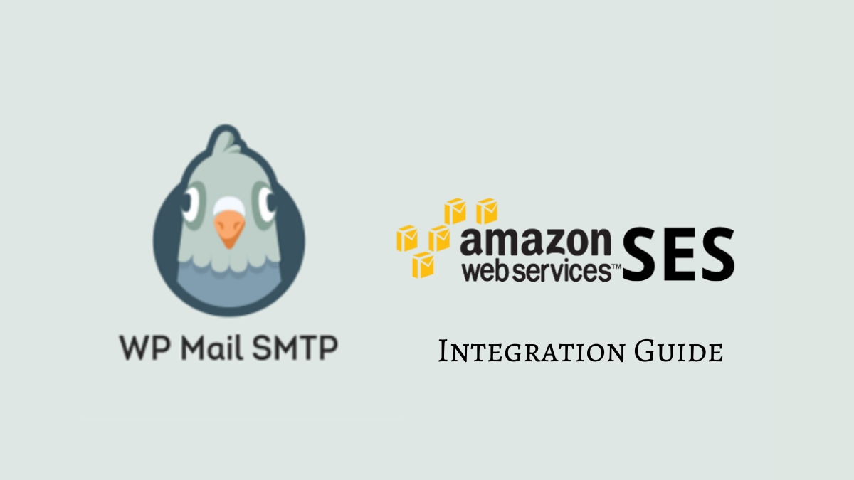 How to Integrate WP Mail SMTP With Amazon SES? (Easy Guide)