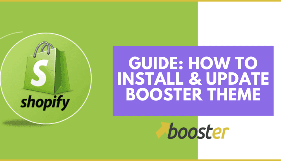 how to install and update shopify booster theme