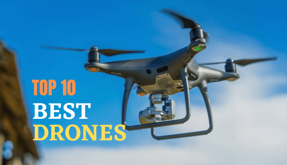 top 10 best drones