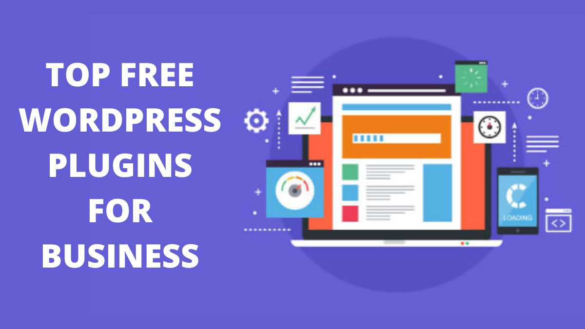 Best Free WordPress Plugins For Businesses You Need