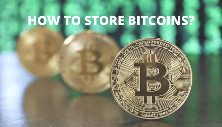 how to store bitcoins