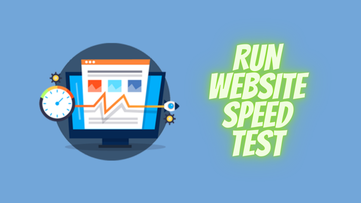 How to Run Website Speed Test to Improve Core Web Vitals?