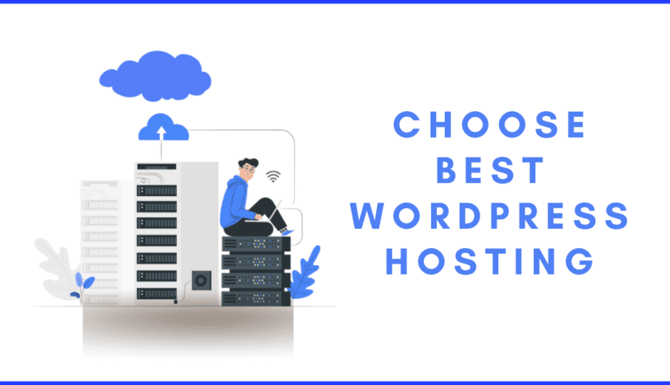 how to choose best wordpress hosting