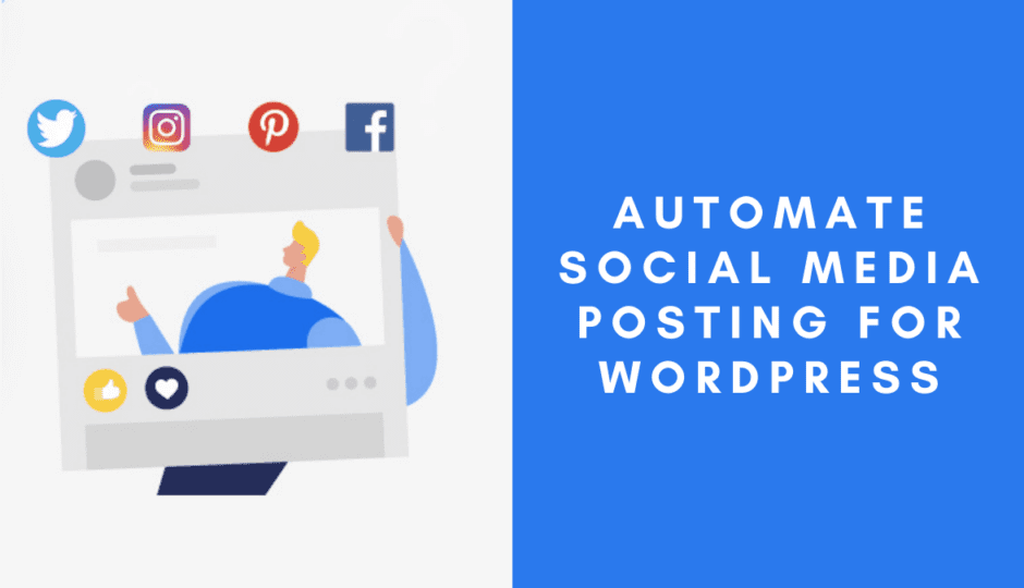 how to automate social media posting on wordpress