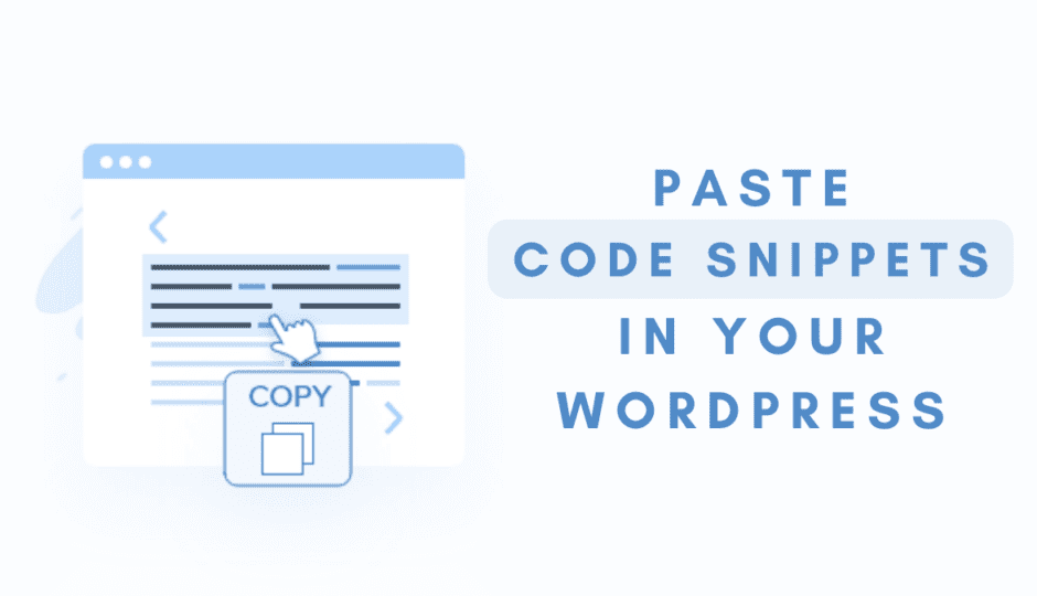 how to paste snippets from web into wordpress