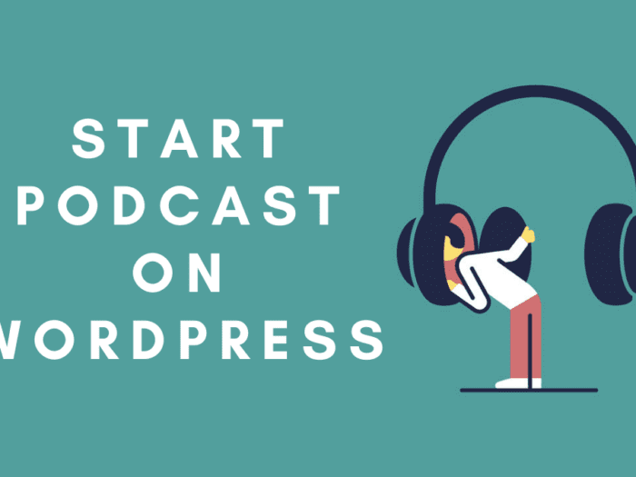 how to start podcast on wordpress