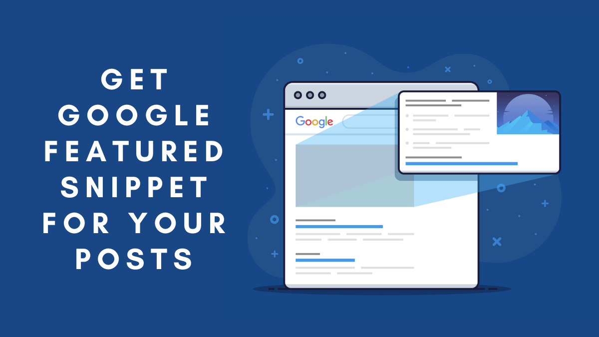 How to Get Google Featured Snippet for Your Website?