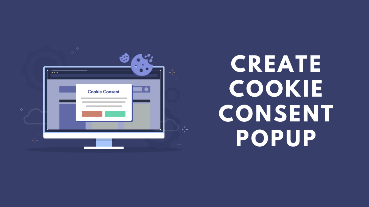How to Create Cookie Consent Popup on Your WordPress Website?