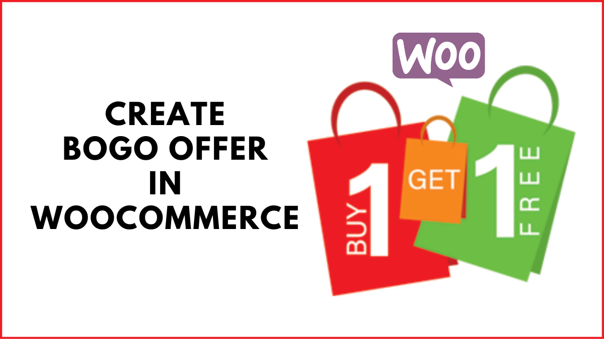 How to Create Buy One Get One Free Coupon in WooCommerce? (Guide)