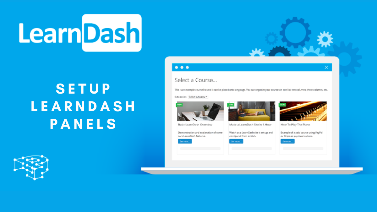 How to Setup LearnDash Panels for Students & Teachers on WordPress?