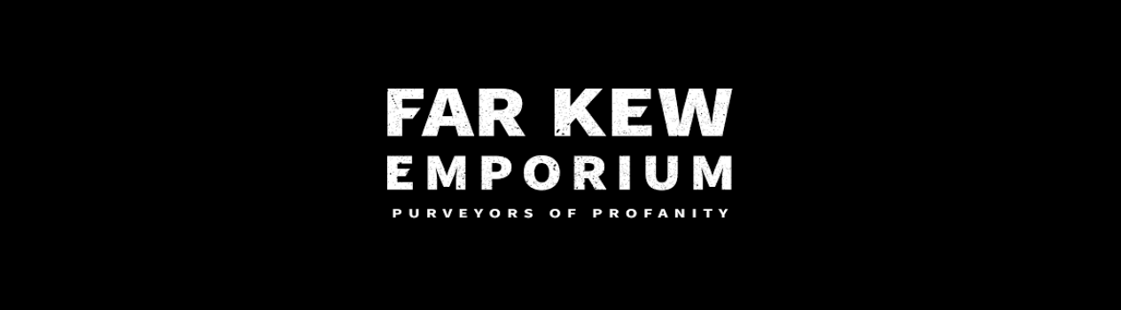 Far Kew Emporium