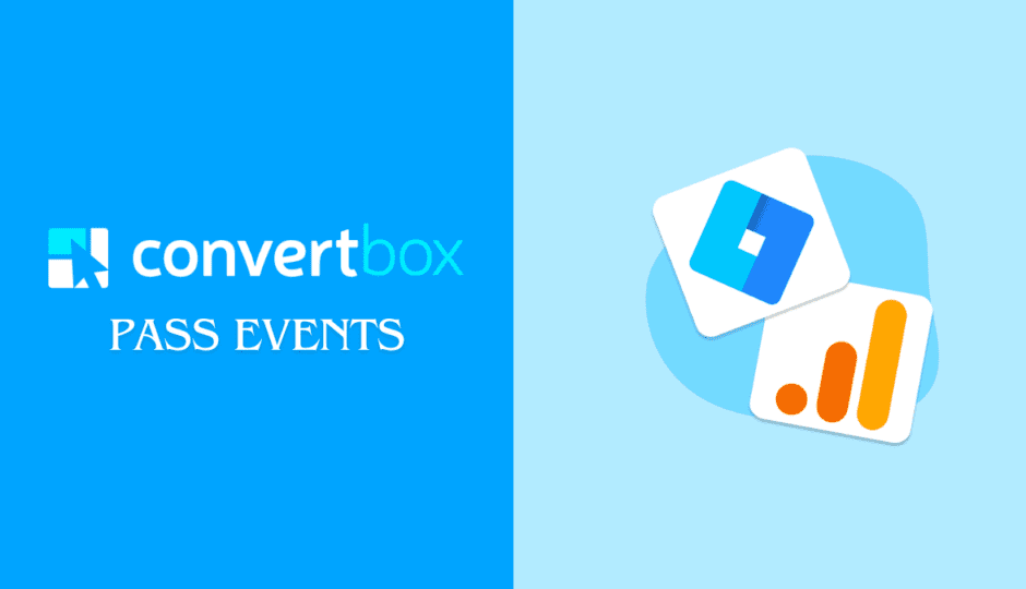 how to pass convertbox events to google analytics via google tag manager