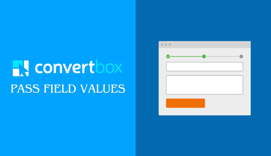 how to pass field values from convertbox to thrivecart