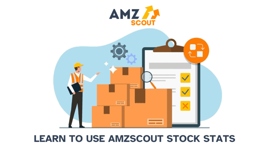 how to use amzscout stock stats for inventory monitoring