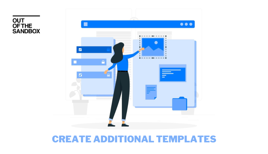 How to Create Additional Templates with the Out of the Sandbox Theme Editor